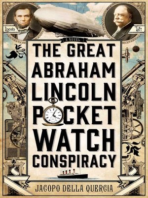 cover image of The Great Abraham Lincoln Pocket Watch Conspiracy
